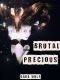 [Lovely Vicious 03] • Brutal Precious